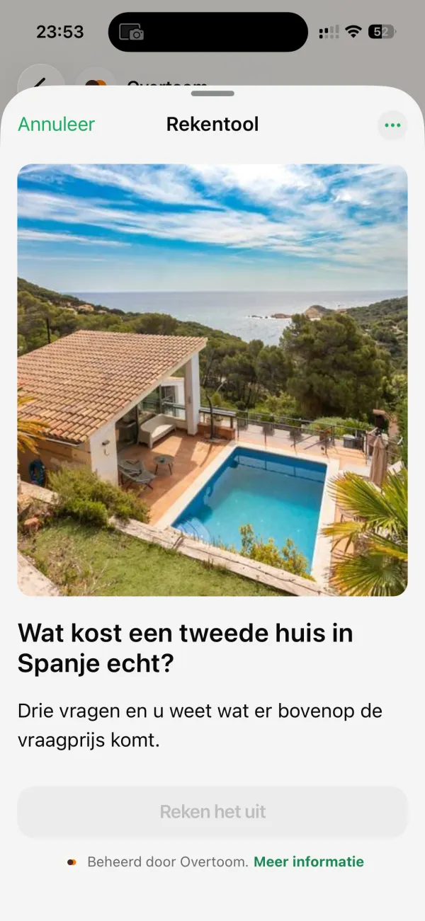 Het Flow-scherm dat opent: titel 'Rekentool', foto van het huis, kop 'Wat kost een tweede huis in Spanje echt?', en onderin de knop 'Reken het uit'.